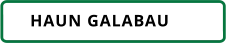 HAUN GALABAU