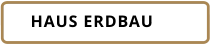 HAUS ERDBAU