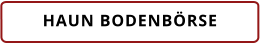 HAUN BODENBÖRSE