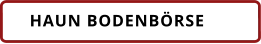 HAUN BODENBÖRSE