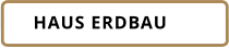 HAUS ERDBAU